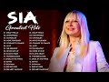 SIA Full Hits Songs Collection Album 2025 SIA Best Songs Playlist 2025