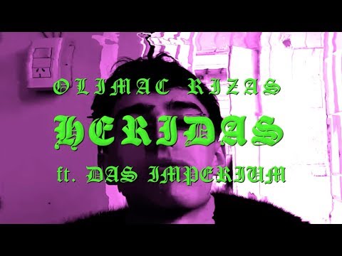 OLIMAC RIZAS - HERIDAS ft DAS IMPERIUM