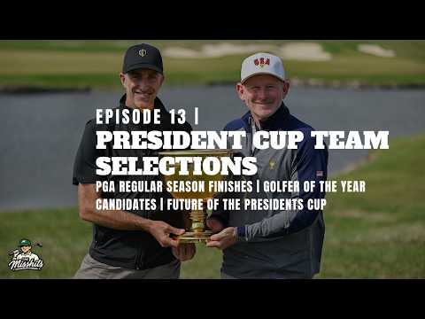 Presidents Cup Picks, PGA Tour Finishes & Golfer of the Year