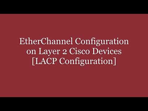 EtherChannel Configuration in Layer 2 Cisco Devices | LACP Configuration | Technical Hakim