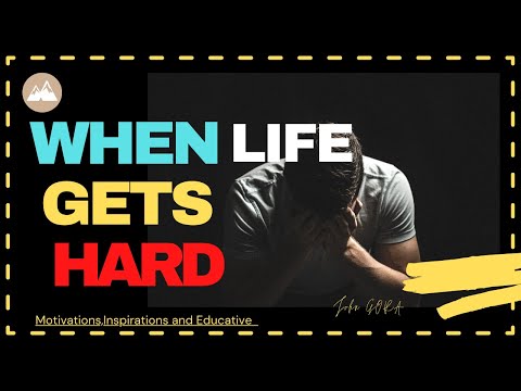 When life gets hard || powerful motivation to help you || John Gora