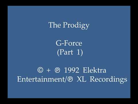 The Prodigy - G-Force (Part 1)