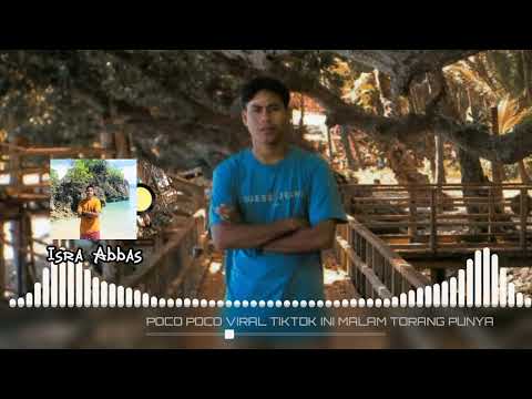 POCO POCO VIRAL TIKTOK INI MALAM TORANG PUNYA