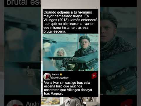 Cuando golpeas a tu hermano mayor demasiado fuerte. En Vikingos (2013)