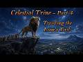 Twisting The Lions Tail The Red Ribbon Is Cut Celestial Trine Pt4