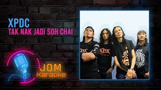 Download lagu XPDC - Tak Nak Jadi Soh Chai ( Karaoke Video) mp3 Download lagu XPDC - Tak Nak Jadi Soh Chai ( Karaoke Video) mp3