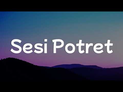 Sesi Potret - eńau, Ari Lesmana || [Mix Lirik] - Barsena Bestandhi, Dygta, Kamasean, Tulus, Yoan