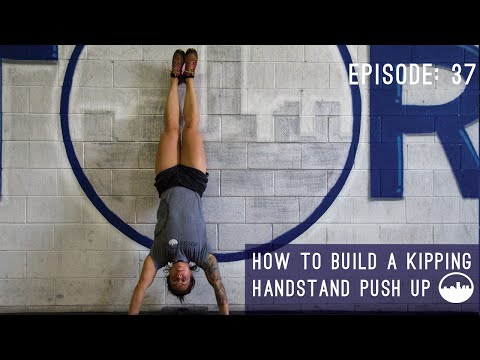 How To Do a Kipping Handstand Push Up