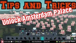Tips, tricks and cheats - Unlock Amsterdam Palace - Cities: Skylines