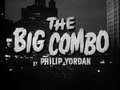 The Big Combo 1955 Film Noir Crime