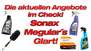 Aktuelle Aktionen im Check! Sonax Meguiar`s und Glart Produkte reduziert! Felgenbeast nur 11 Euro!