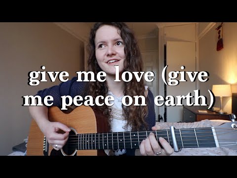 Give Me Love (Give Me Peace On Earth) - George Harrison (Cover)