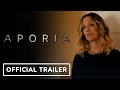 APORIA - Official Trailer (2023) Judy Greer, Edi Gathegi