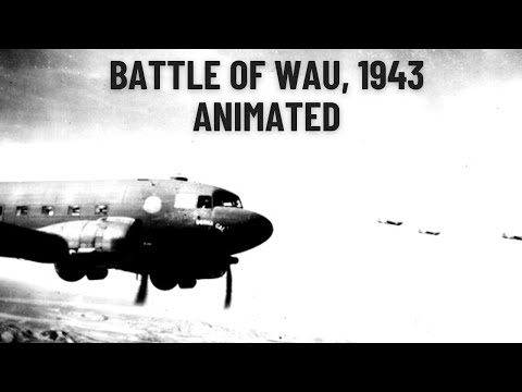 The Battle of Wau, 1943 - Animated WW2