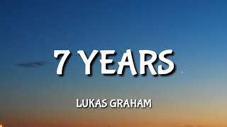 Lukas Graham - 7 Years (Lyrics)