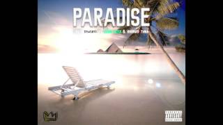 Truth Denerio ft. Kevin Gates & InkMonstarr - Paradise
