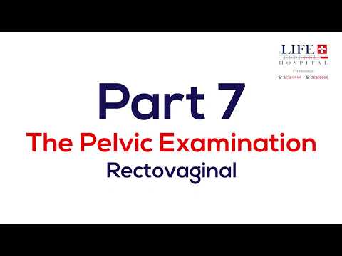 The Pelvic Examination I Rectovaginal Exam I Part 7