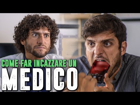 COME FAR INCAZZARE UN MEDICO | Le Coliche