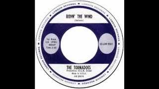 Tornadoes – “Ridin’ The Wind” (US London) 1963