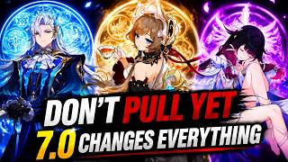 BEFORE YOU Pull in Genshin 6.7, Watch This — 7.0 Changes Everything !!