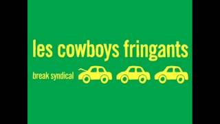 Les Cowboys Fringants - Break syndical / Heures Supplémentaires
