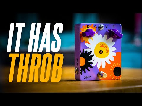 It has the THROB. JAM Pedals Retrovibe!