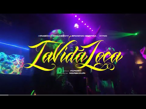 Hrabčo, Spaceboyi, Brownio Brrrra & Xyno - La vida loca prod. Farizey (Official Video)