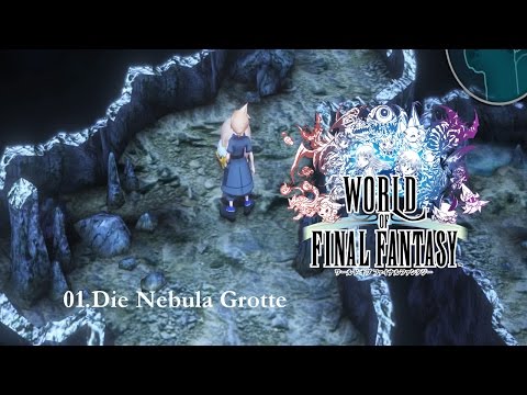 Die Nebulagrotte! ★ World of Final Fantasy #6