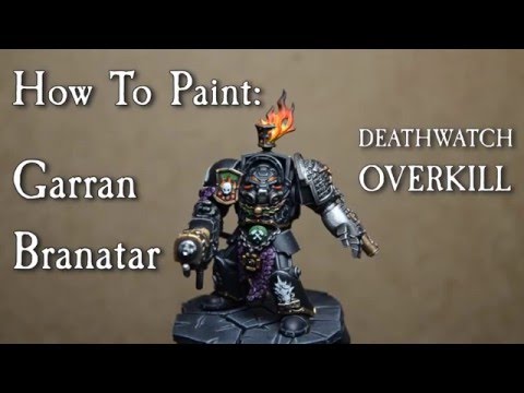 How to Paint: Garran Branatar - Warhammer 40k - Deathwatch Overkill