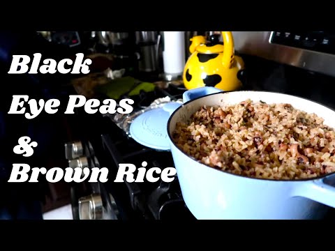 Try Making This Black Eye Peas and Brown Rice
