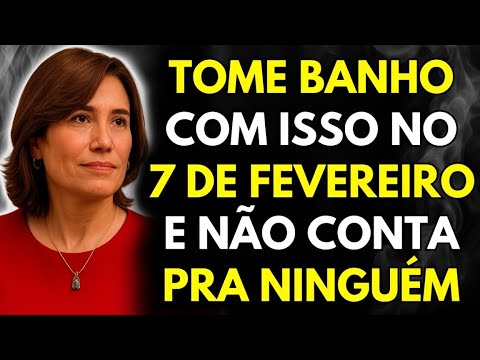 Take a bath with THIS on February 7th and Attract LOTS of Money | Ana Beatriz Barbosa