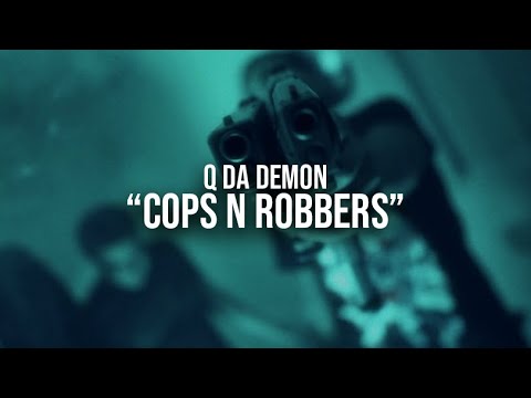 Q Da Demon - Cops N Robbers (Official Video) 🎥by @DirectedByJaiden