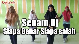 Download lagu Senam Dj Siapa Benar Siapa Salah mp3
