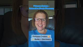 Princess Cruises-Relaxation meets Discovery #PrincessCruises #cruise #tiktoktravel #traveladvisor