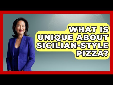 What Is Unique About Sicilian-style Pizza? - United States Revealed