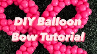 DIY Balloon Bow Step by Step Tutorial