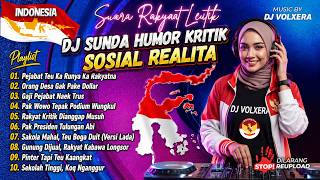 Download lagu DJ SUNDA HUMOR KRITIK SOSIAL REALITA | Dj Sundanese Vibe Fulll Bass mp3
