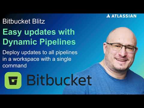 Reduce Tech Debt With Bitbucket's Dynamic Pipelines | Bitbucket Blitz | Atlassian