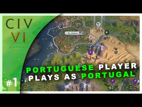 Let's Play CIV 6 as PORTUGAL (as a Portuguese player) - Part 1 [PC Gameplay]