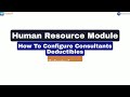 HOW TO CONFIGURE CONSULTANT DEDUCTIBLES: MASTER CONSULTANT DEDUCTIONS