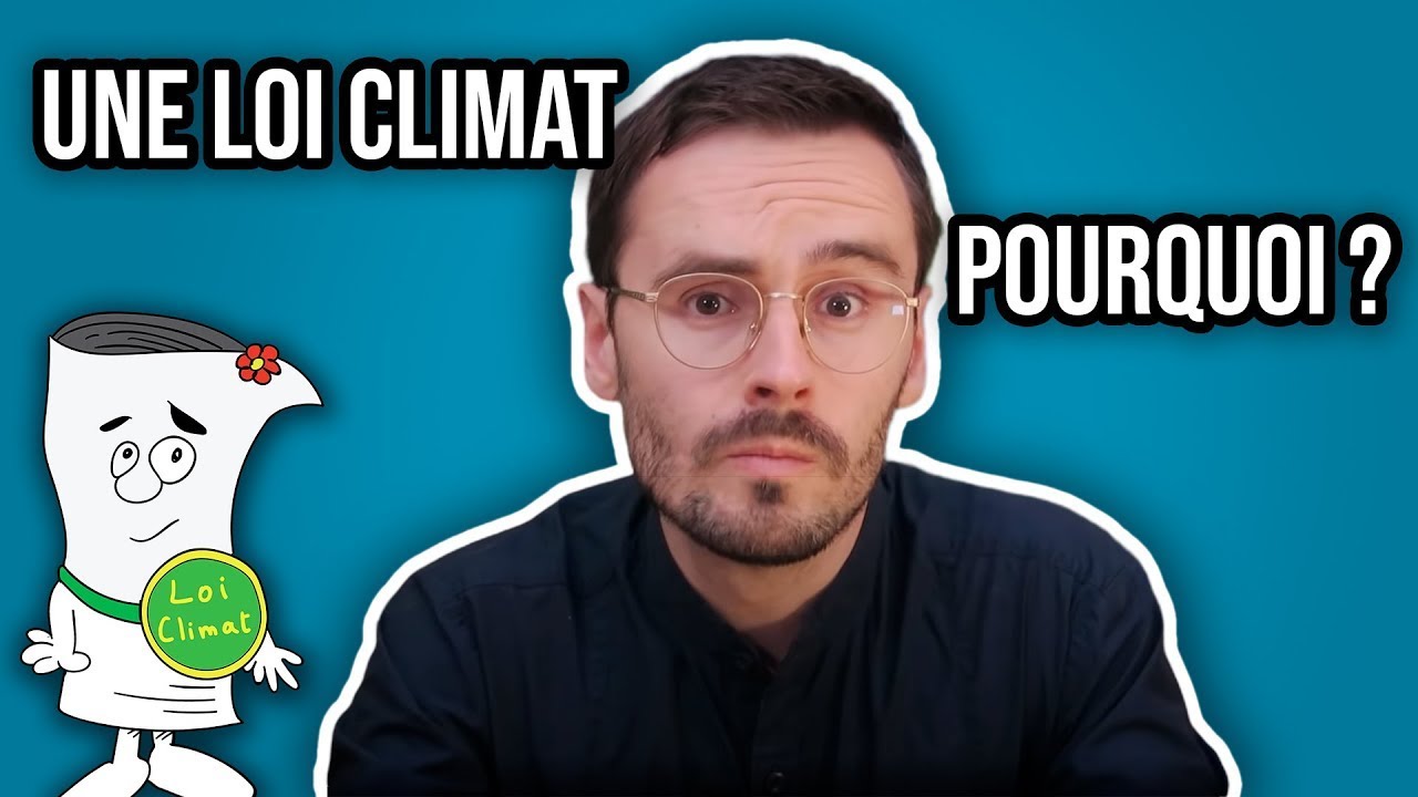 Une loi climat, pourquoi ?