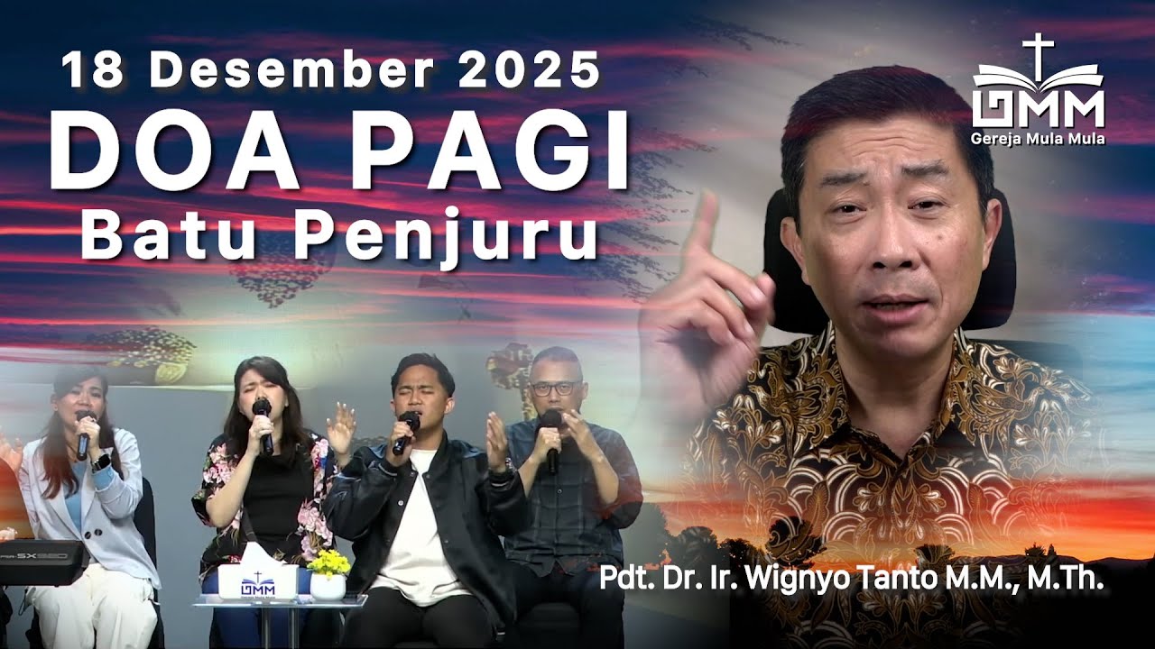 DOA PAGI | Batu Penjuru – 18 Desember 2025 | Ps. Wignyo Tanto