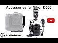 Nikon D500 L-Bracket L-Plate Accessories Tutorial