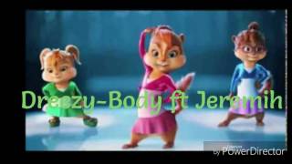 Dreezy-Body ft Jeremih