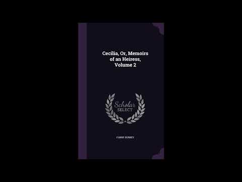 Cecilia, Or, Memoirs of an Heiress, Volume 2 by Fanny Burney — free full audiobook