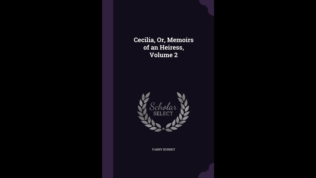 Cecilia, Or, Memoirs of an Heiress, Volume 2