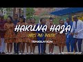 HAKUNA HAJA (LYRICS) // MSANII MUSIC GROUP