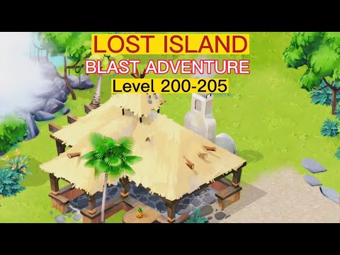 LOST ISLAND BLAST ADVENTURE 🌴Level 200-205 🌵#shortvideo