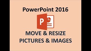 PowerPoint 2016 - Resize an Image - How to Change Picture Size Without Distortion or Losing Quality