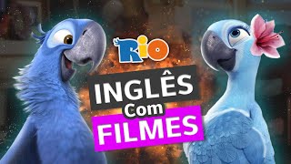 Aprenda ingles com filme | RIO
